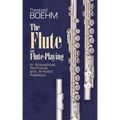 The Flute and Flute Playing