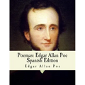 Poemas: Edgar Allan Poe: Spanish Edition
