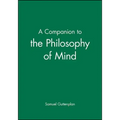 A Companion to the Philosophy of Mind
