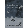 Nomads on a Barren Plain: Poems on Life and Loss