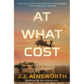At What Cost: America's War in Afghanistan and Words From Those Who Served