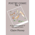 Poetry Comic No.1: An Illustrated Collection of Paintings and Poetry