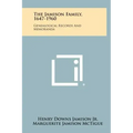 The Jamison Family, 1647-1960: Genealogical Records And Memoranda