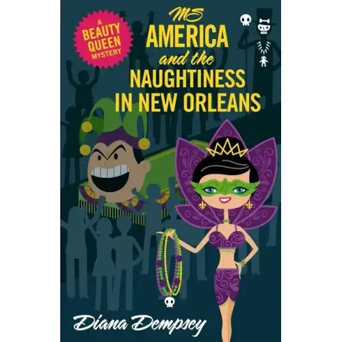 Ms America and the Naughtiness in New Orleans