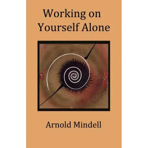 Working on Yourself Alone: Inner Dreambody Work
