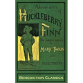 Adventures of Huckleberry Finn (Tom Sawyer's Comrade): [FULLY ILLUSTRATED FIRST EDITION. 174 original illustrations.]