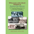 William and Jean Herrick, Pioneering New Mexicans: The Herrick Family in Words and Photographs, Early 1900s New Mexico