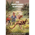 The Swiss Family Robinson, a Translation from the Original German