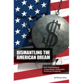 Dismantling the American Dream: How Multinational Corporations Undermine American Prosperity