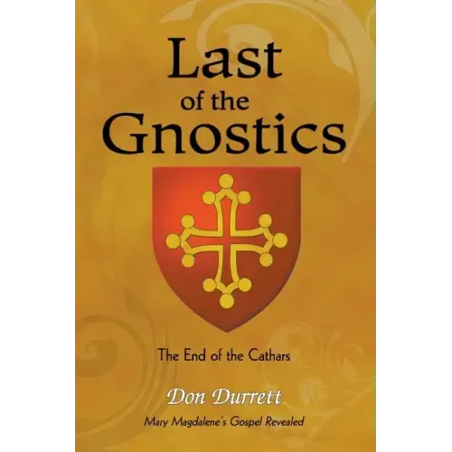 Last of the Gnostics: The End of the Cathars