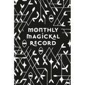 Monthly Magickal Record