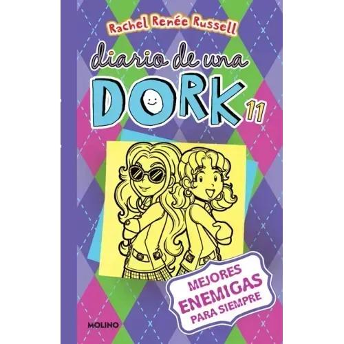Mejores Enemigas Para Siempre / Dork Diaries: Tales from a Not-So-Friendly Frenemy