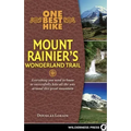 One Best Hike: Mount Rainier's Wonderland Trail