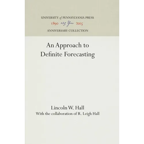 An Approach to Definite Forecasting