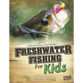 Freshwater Fishing for Kids