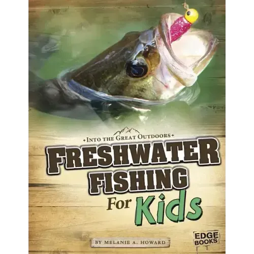 Freshwater Fishing for Kids
