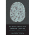 The Political Vindication of Radical Empiricism: with Application to the Global Systemic Crisis