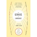The Genius of Language: Fifteen Writers Reflect on Their Mother Tongue