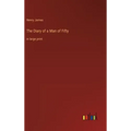The Diary of a Man of Fifty: in large print
