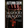 The Good Deacon: A Psychological Thriller