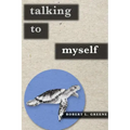 Talking to Myself