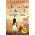 A Home for Unloved Orphans