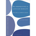 New Perspectives on Language Mobility: English on German Radio