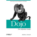 Dojo: The Definitive Guide