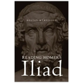 Reading Homer's Iliad