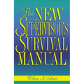 The New Supervisor's Survival Manual