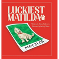 Luckiest Matilda