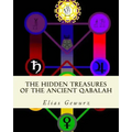 The Hidden Treasures of The Ancient Qabalah: Volume 1 and 2