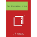 The Golden Gems of Life