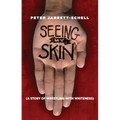 Seeing My Skin: A Story of Wrestling with Whiteness