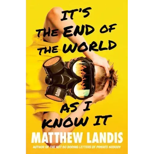 It's the End of the World as I Know It