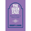 The Osier Cage: Rhetorical Devices in Romeo and Juliet
