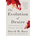 The Evolution of Desire: Strategies of Human Mating