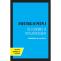 Investing in People: The Economics of Population Quality