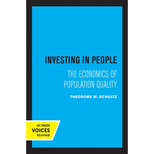 Investing in People: The Economics of Population Quality