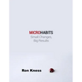 Micro Habits: Small Changes - Big Results