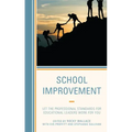 School Improvement: Let the Professional Standards for Educational Leaders Work for You