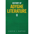 History of Adyghe Literature: Ii