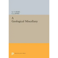 A Geological Miscellany