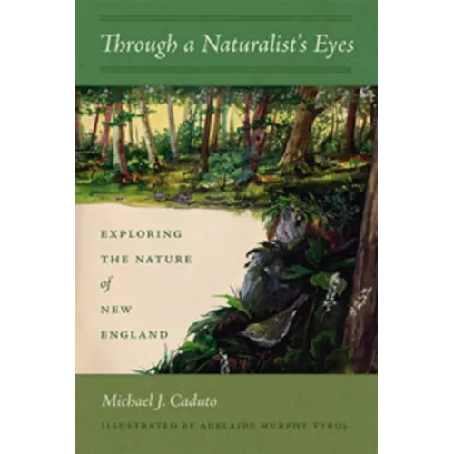 Through a Naturalist's Eyes: Exploring the Nature of New England