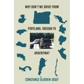 Why Don't We Drive From Portland, Oregon to Argentina?