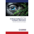 Artificial Intelligence and Intelligent Agriculture