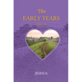 The Early Years: Volume II