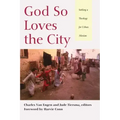 God So Loves the City