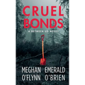 Cruel Bonds