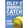 Riley's Winning Catch
